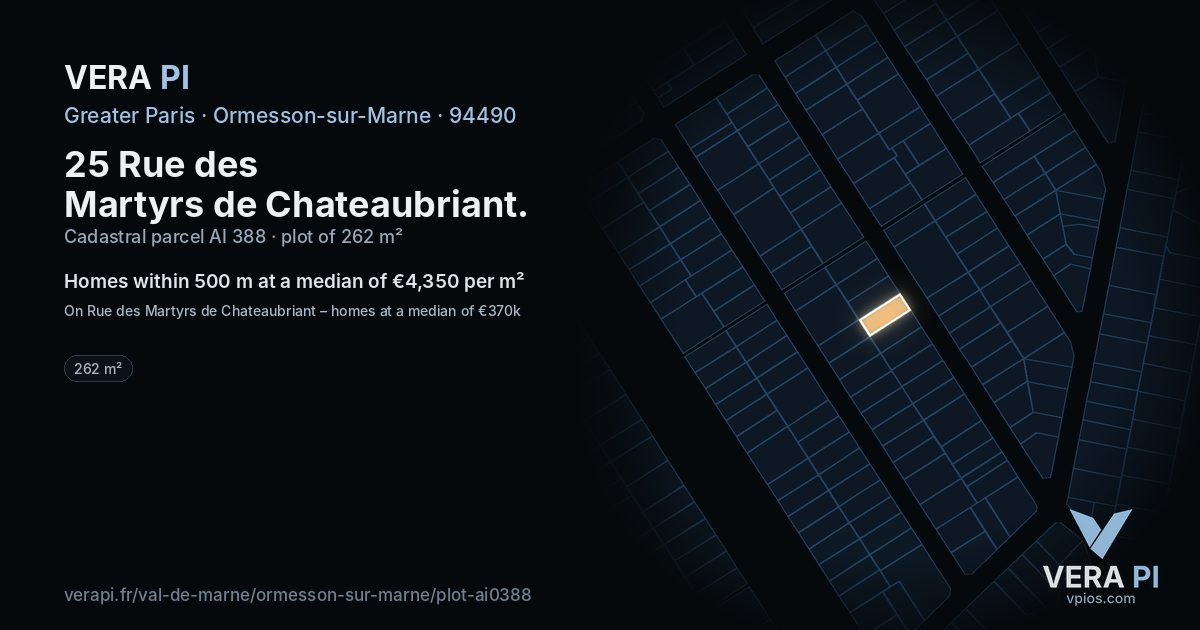 25 Rue des Martyrs de Chateaubriant, Ormesson-sur-Marne at night – the plot lit, the parcels around coloured by the prices near them