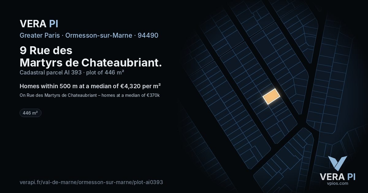 9 Rue des Martyrs de Chateaubriant, Ormesson-sur-Marne at night – the plot lit, the parcels around coloured by the prices near them
