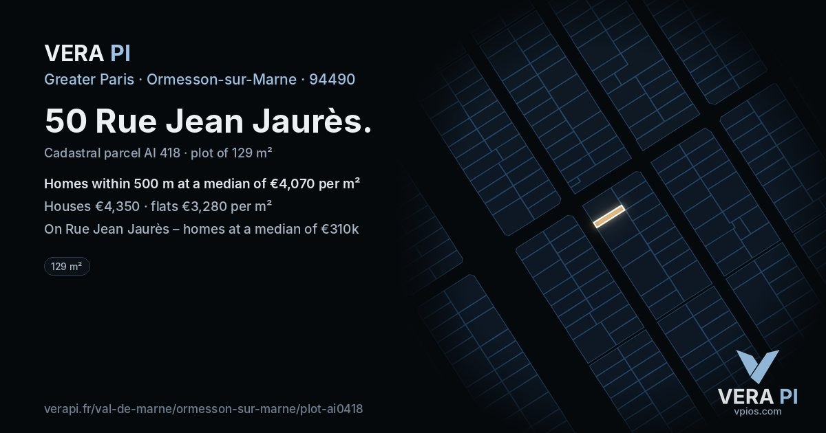 50 Rue Jean Jaurès, Ormesson-sur-Marne at night – the plot lit, the parcels around coloured by the prices near them