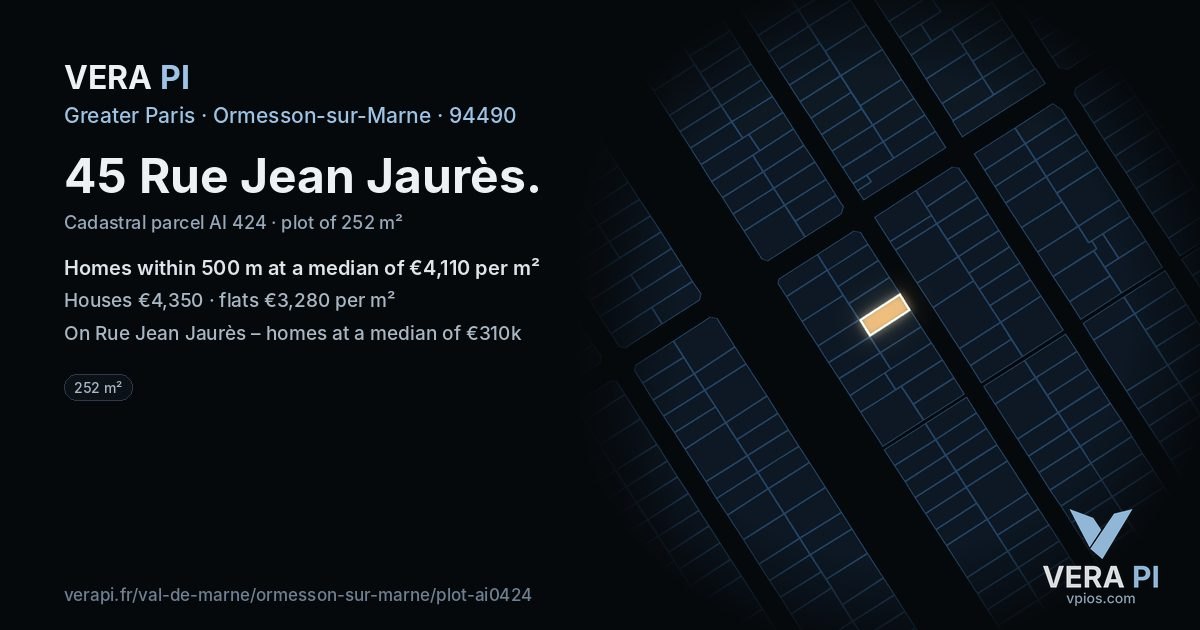 45 Rue Jean Jaurès, Ormesson-sur-Marne at night – the plot lit, the parcels around coloured by the prices near them