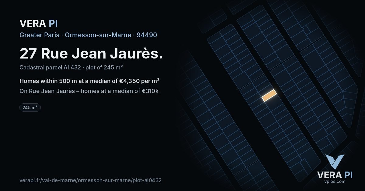 27 Rue Jean Jaurès, Ormesson-sur-Marne at night – the plot lit, the parcels around coloured by the prices near them