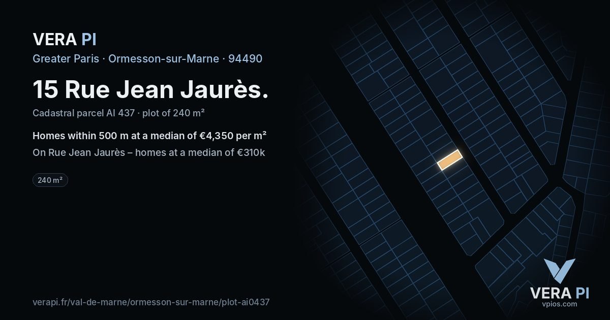 15 Rue Jean Jaurès, Ormesson-sur-Marne at night – the plot lit, the parcels around coloured by the prices near them