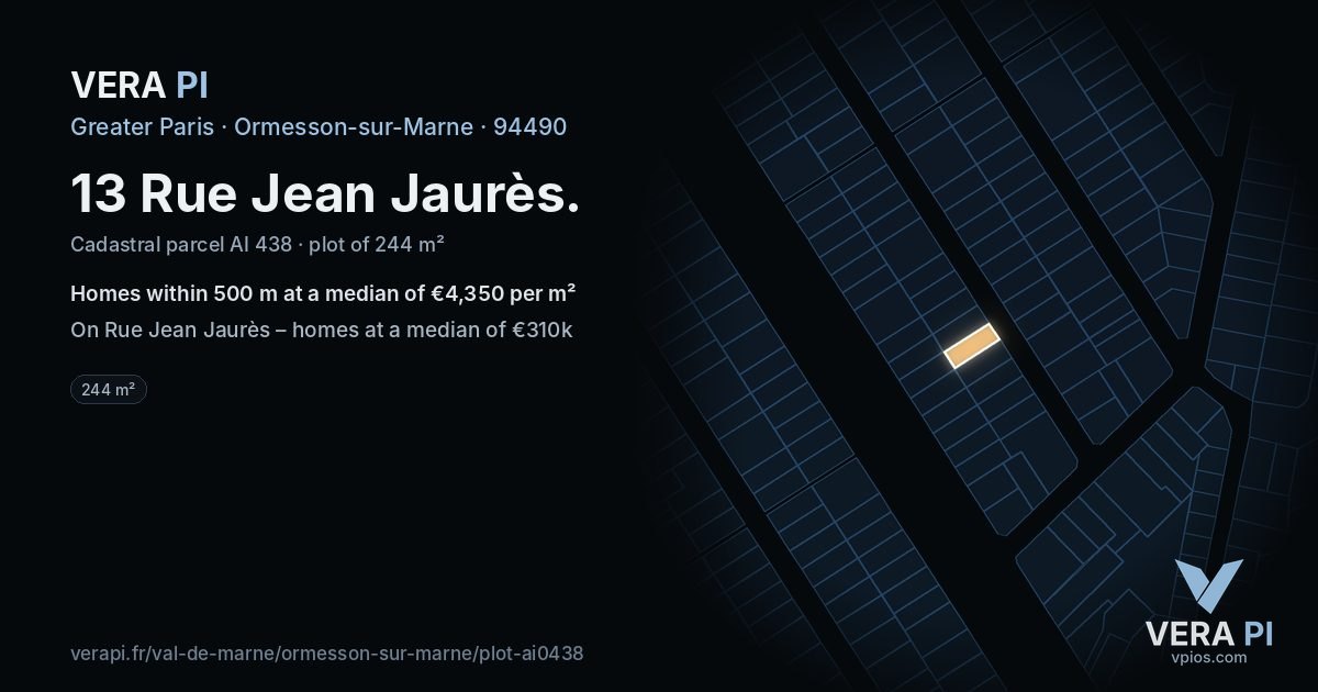 13 Rue Jean Jaurès, Ormesson-sur-Marne at night – the plot lit, the parcels around coloured by the prices near them