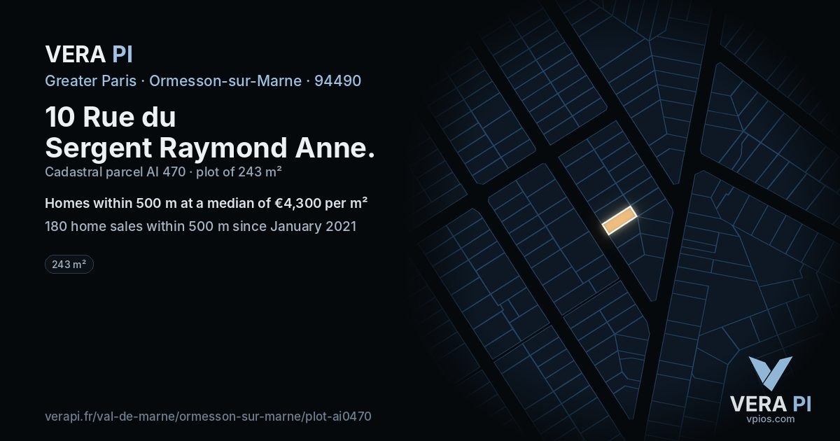 10 Rue du Sergent Raymond Anne, Ormesson-sur-Marne at night – the plot lit, the parcels around coloured by the prices near them