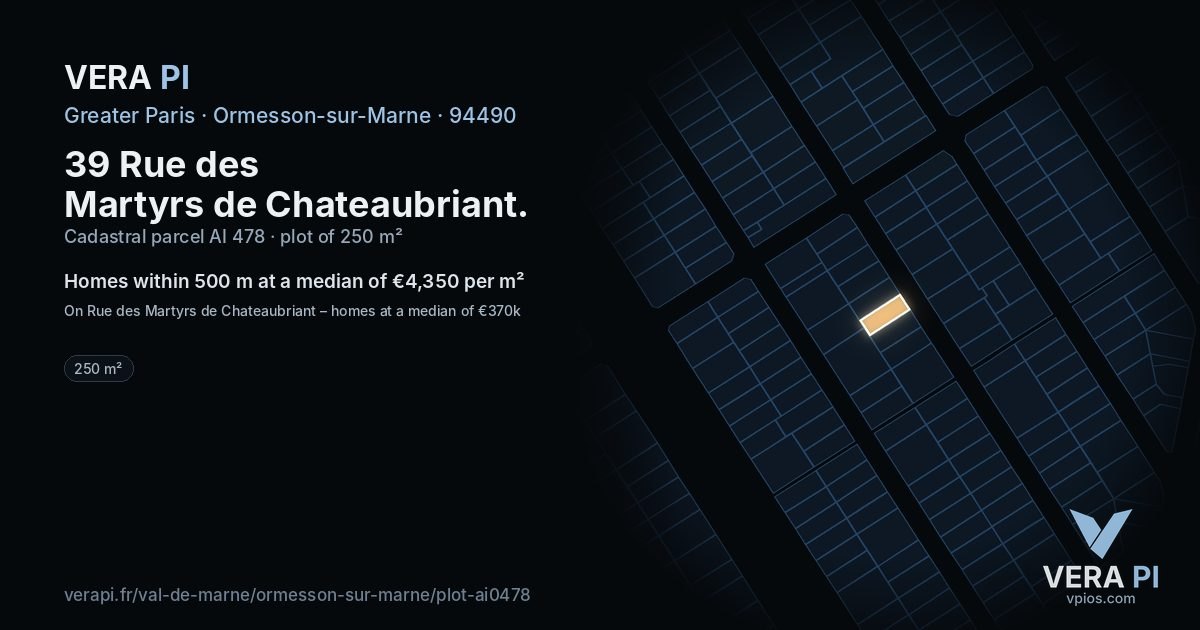 39 Rue des Martyrs de Chateaubriant, Ormesson-sur-Marne at night – the plot lit, the parcels around coloured by the prices near them