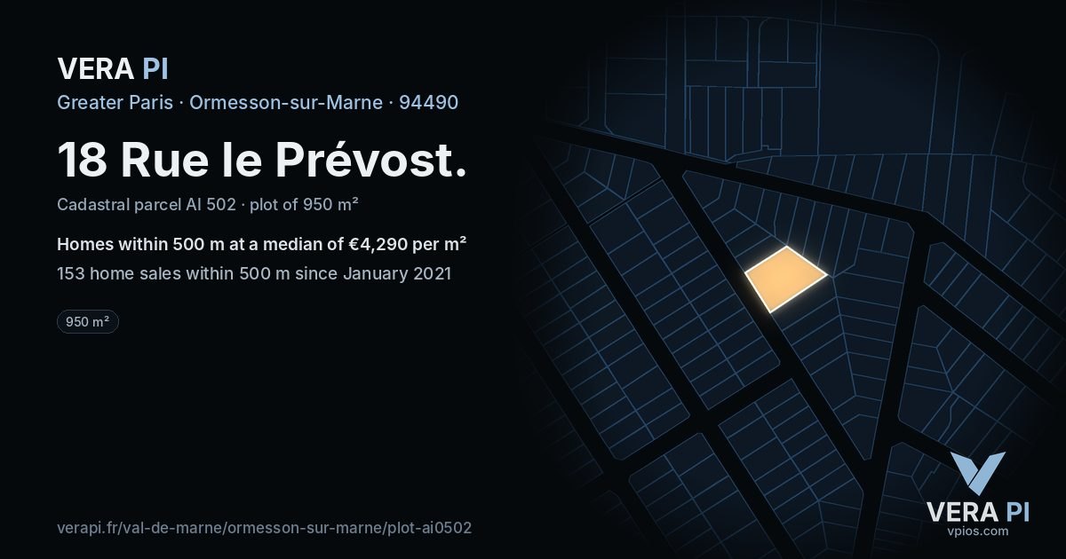 18 Rue le Prévost, Ormesson-sur-Marne at night – the plot lit, the parcels around coloured by the prices near them