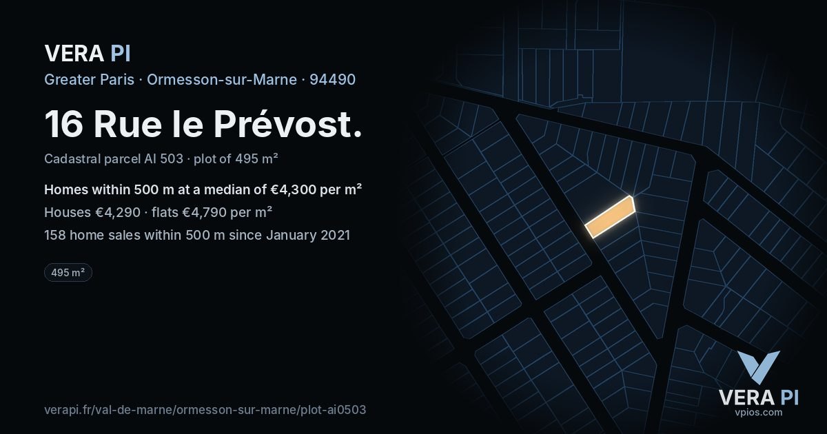 16 Rue le Prévost, Ormesson-sur-Marne at night – the plot lit, the parcels around coloured by the prices near them