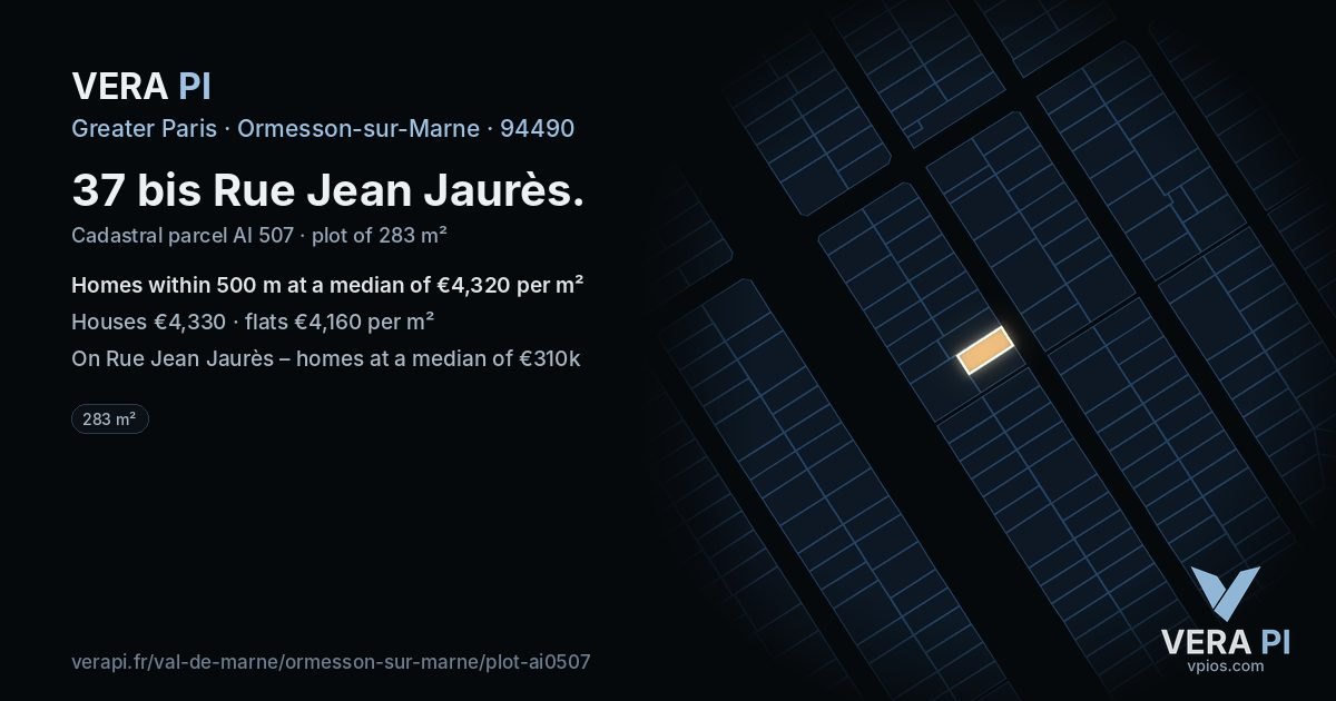 37 bis Rue Jean Jaurès, Ormesson-sur-Marne at night – the plot lit, the parcels around coloured by the prices near them