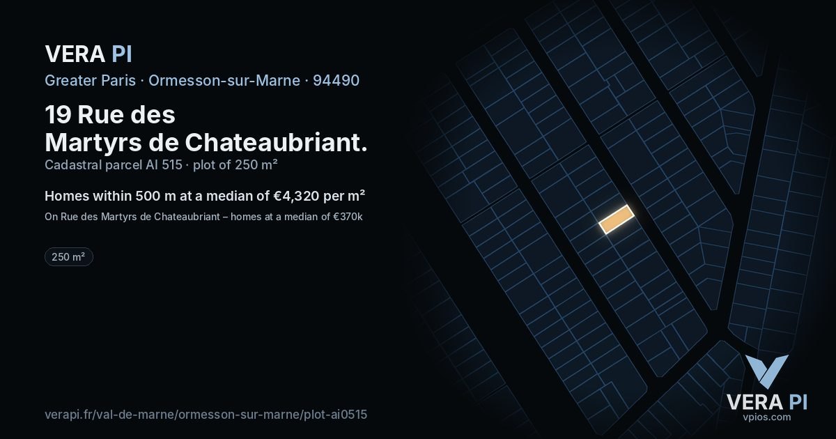 19 Rue des Martyrs de Chateaubriant, Ormesson-sur-Marne at night – the plot lit, the parcels around coloured by the prices near them