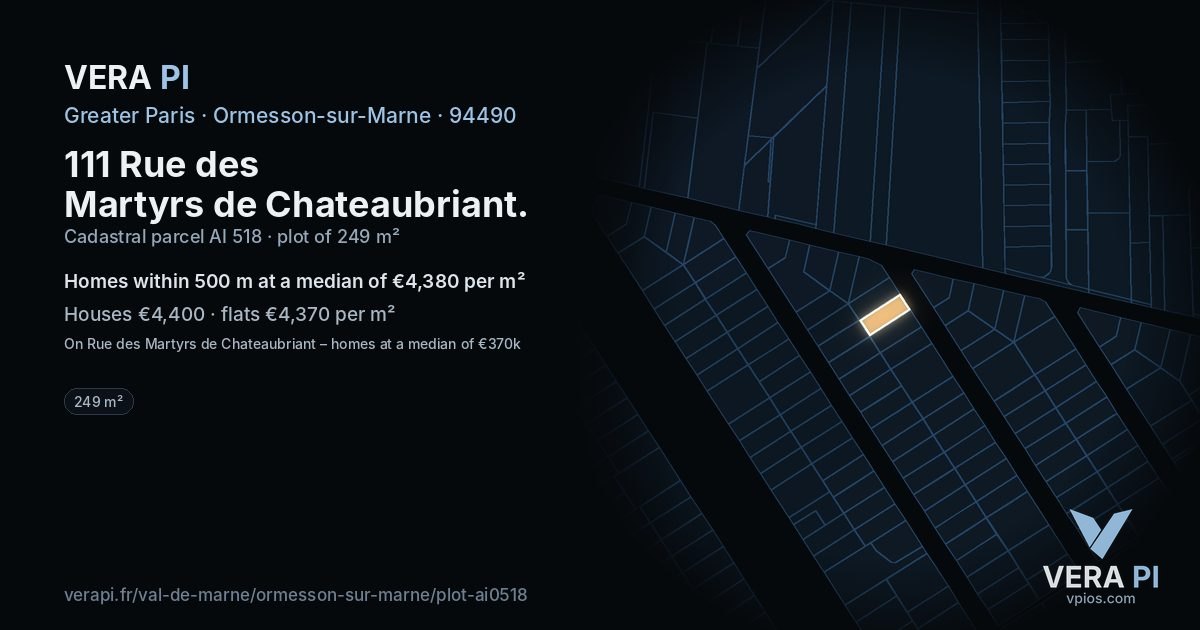 111 Rue des Martyrs de Chateaubriant, Ormesson-sur-Marne at night – the plot lit, the parcels around coloured by the prices near them