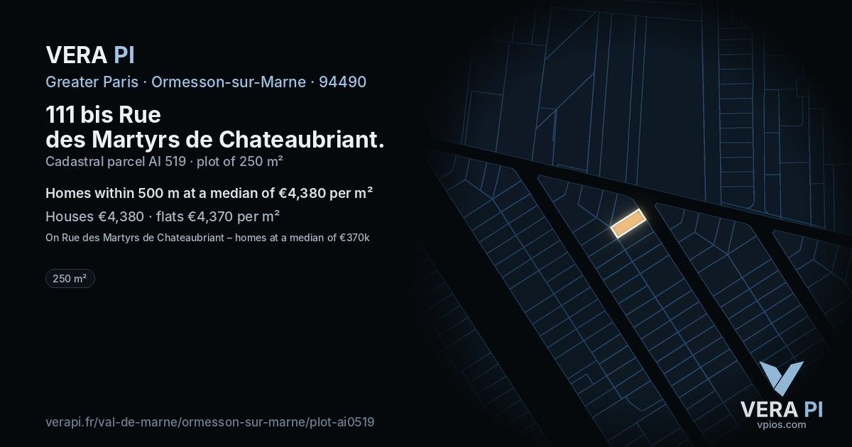 111 bis Rue des Martyrs de Chateaubriant, Ormesson-sur-Marne at night – the plot lit, the parcels around coloured by the prices near them