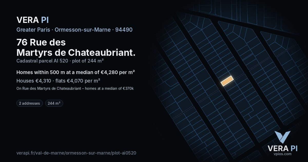 76 Rue des Martyrs de Chateaubriant, Ormesson-sur-Marne at night – the plot lit, the parcels around coloured by the prices near them