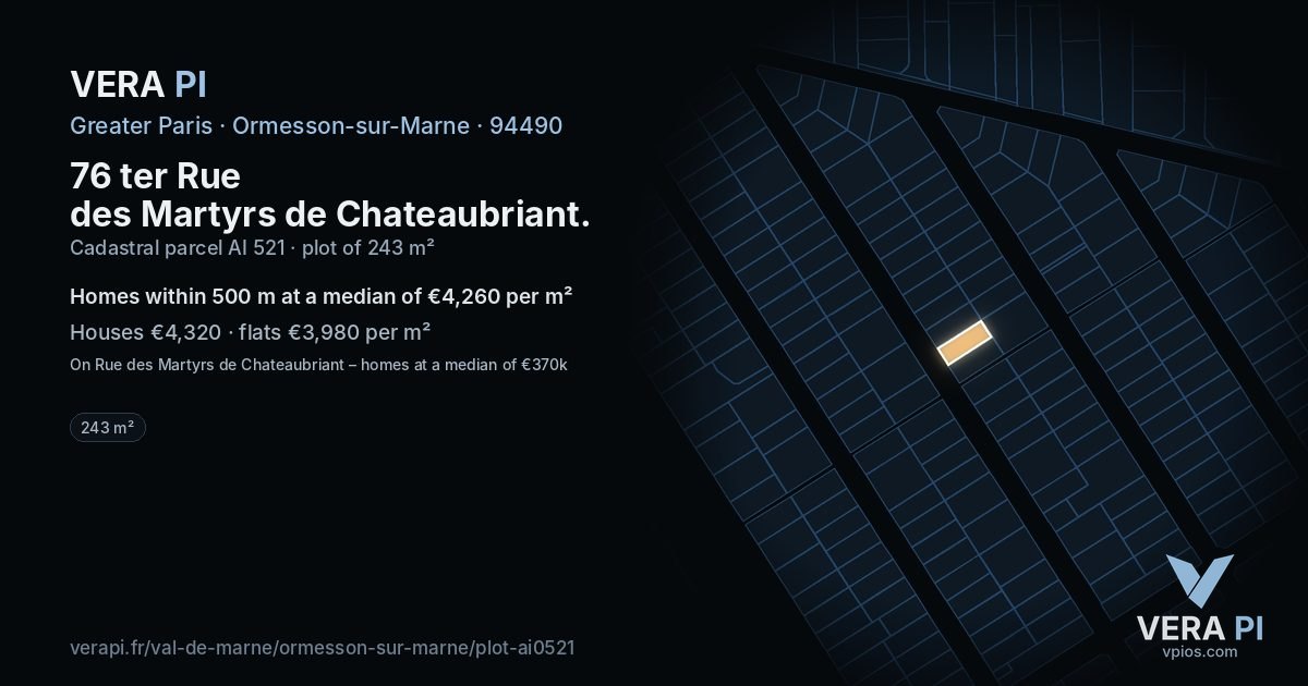 76 ter Rue des Martyrs de Chateaubriant, Ormesson-sur-Marne at night – the plot lit, the parcels around coloured by the prices near them