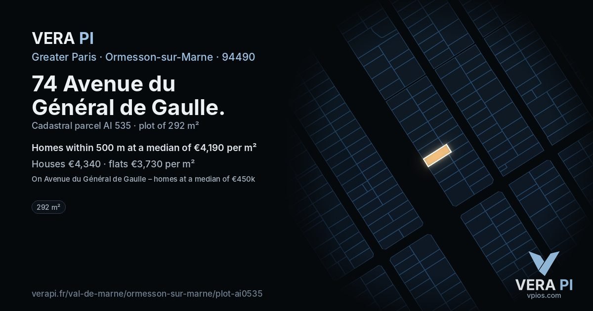 74 Avenue du Général de Gaulle, Ormesson-sur-Marne at night – the plot lit, the parcels around coloured by the prices near them