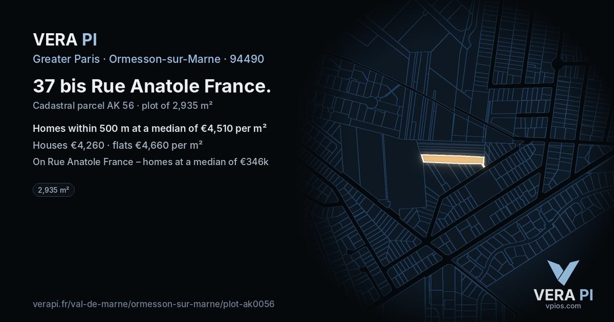 37 bis Rue Anatole France, Ormesson-sur-Marne at night – the plot lit, the parcels around coloured by the prices near them