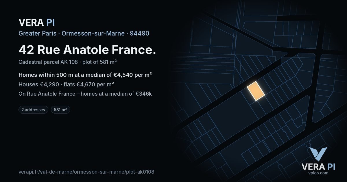 42 Rue Anatole France, Ormesson-sur-Marne at night – the plot lit, the parcels around coloured by the prices near them