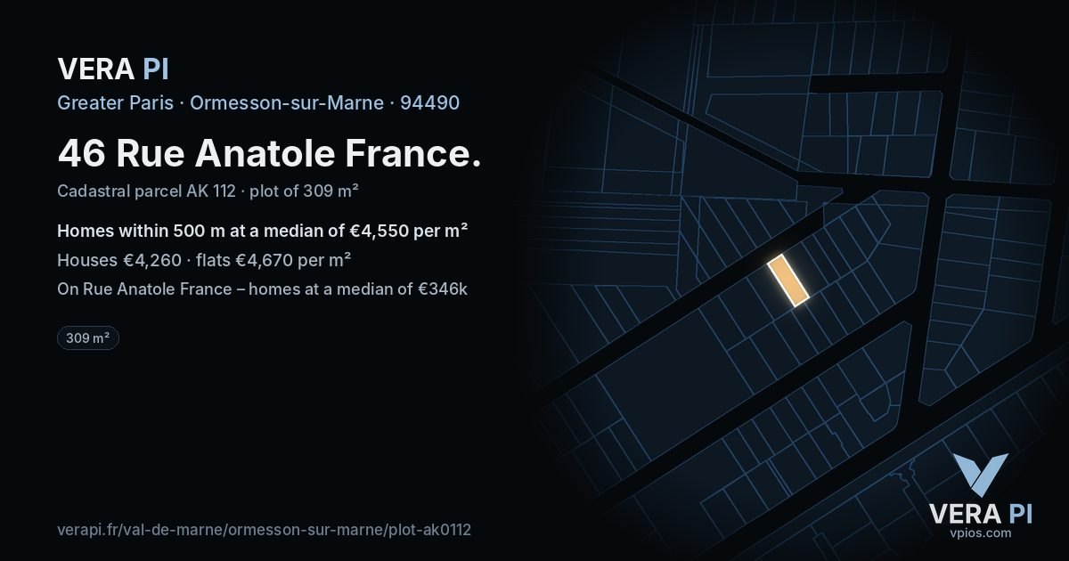46 Rue Anatole France, Ormesson-sur-Marne at night – the plot lit, the parcels around coloured by the prices near them
