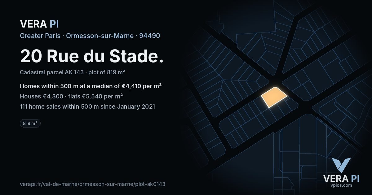 20 Rue du Stade, Ormesson-sur-Marne at night – the plot lit, the parcels around coloured by the prices near them