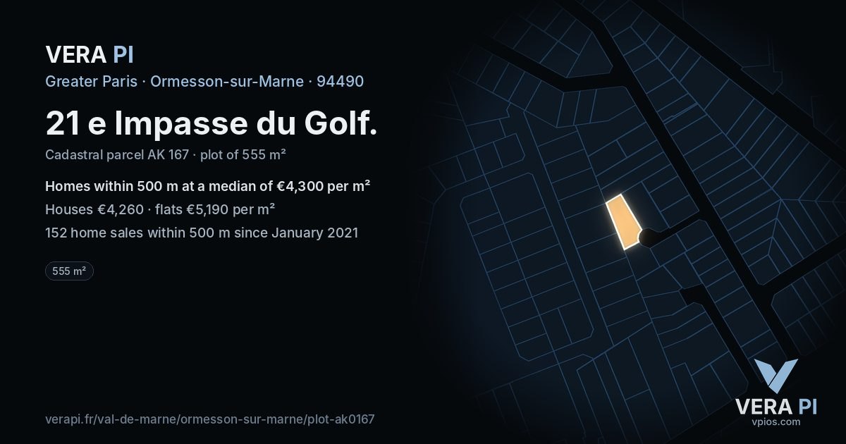 21 e Impasse du Golf, Ormesson-sur-Marne at night – the plot lit, the parcels around coloured by the prices near them