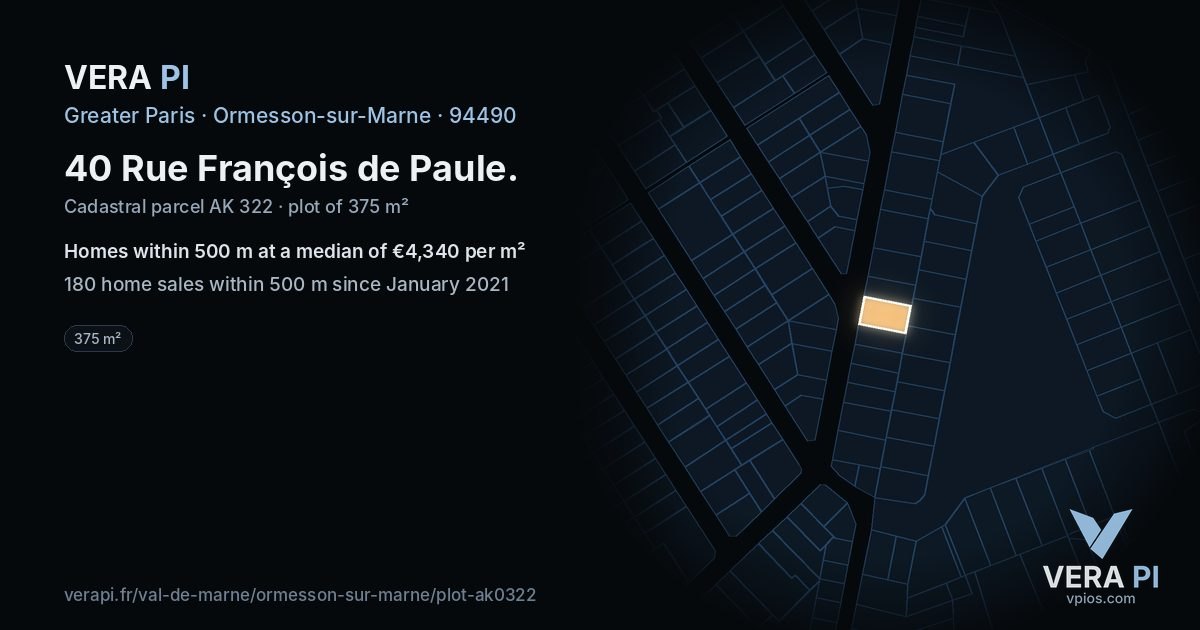 40 Rue François de Paule, Ormesson-sur-Marne at night – the plot lit, the parcels around coloured by the prices near them