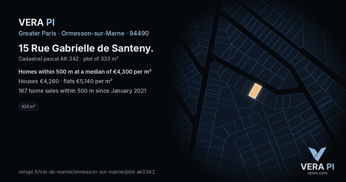 15 Rue Gabrielle de Santeny, Ormesson-sur-Marne at night – the plot lit, the parcels around coloured by the prices near them