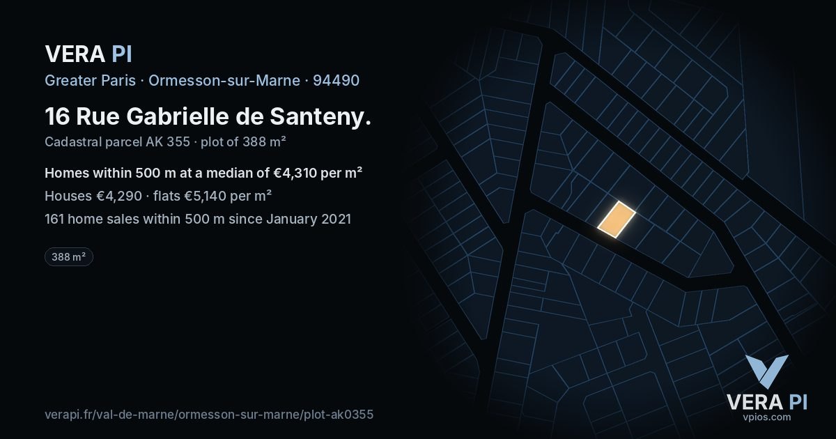 16 Rue Gabrielle de Santeny, Ormesson-sur-Marne at night – the plot lit, the parcels around coloured by the prices near them