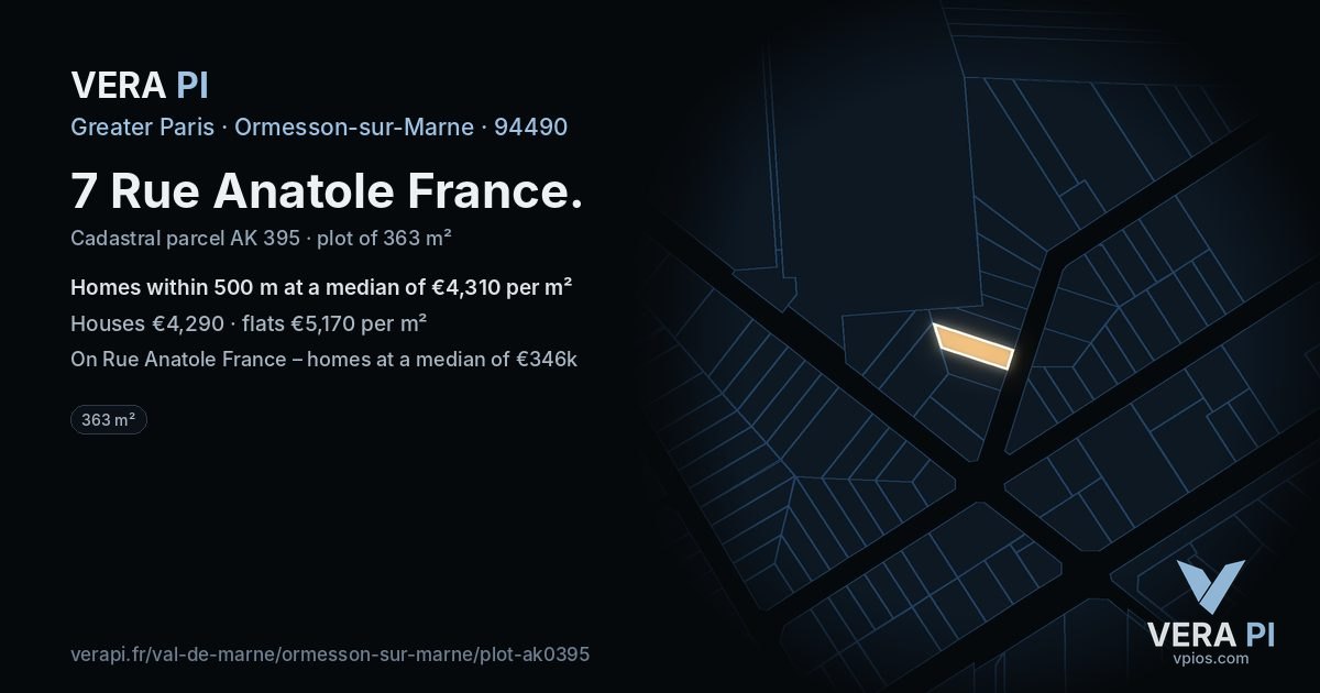 7 Rue Anatole France, Ormesson-sur-Marne at night – the plot lit, the parcels around coloured by the prices near them