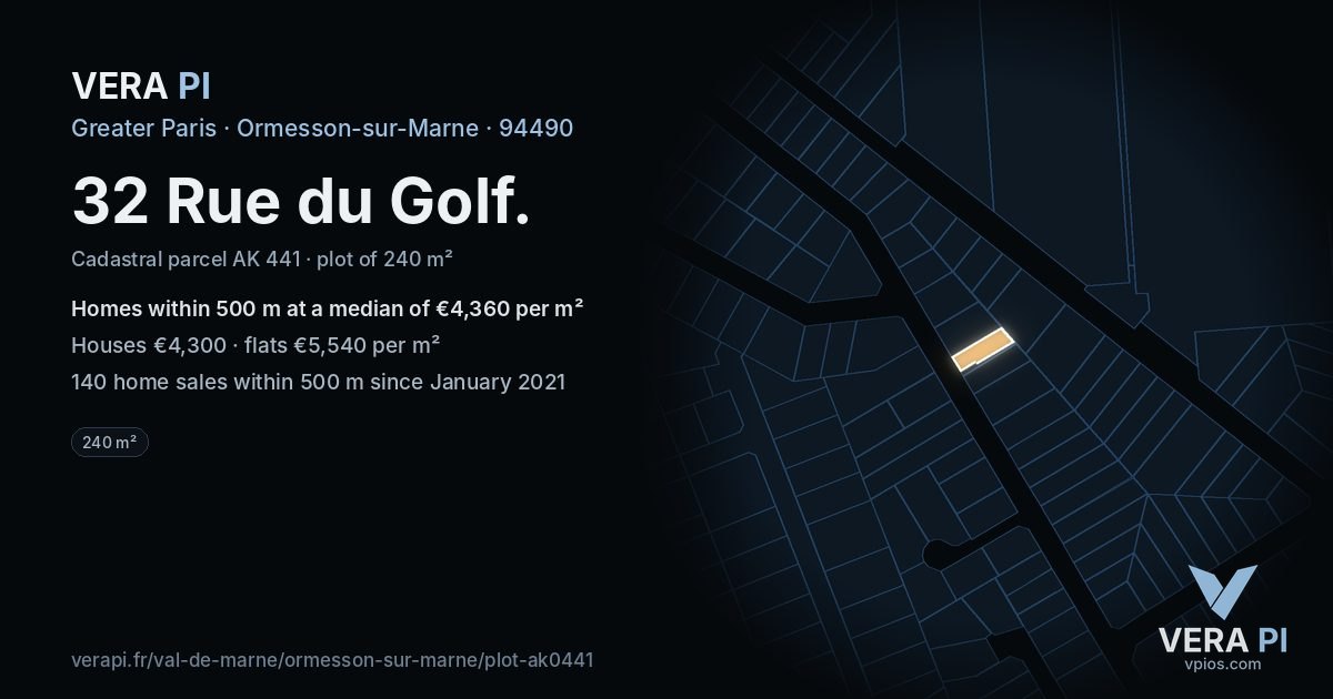 32 Rue du Golf, Ormesson-sur-Marne at night – the plot lit, the parcels around coloured by the prices near them