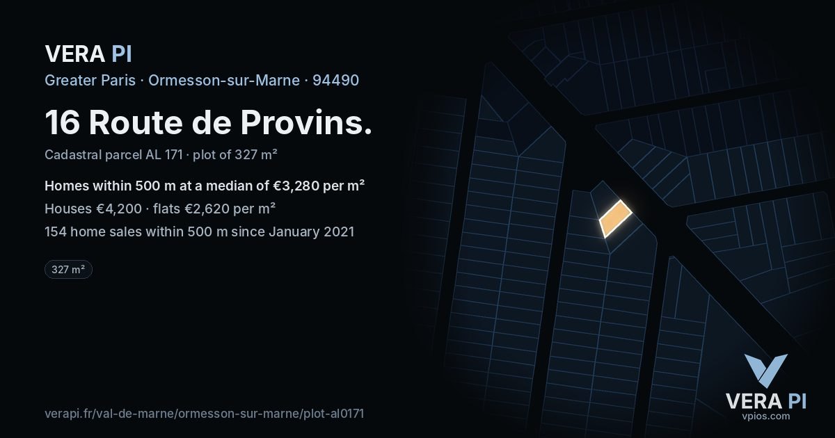 16 Route de Provins, Ormesson-sur-Marne at night – the plot lit, the parcels around coloured by the prices near them