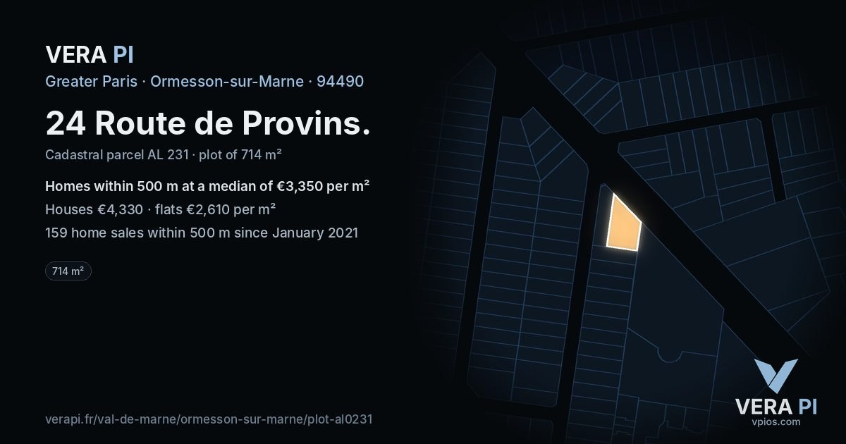 24 Route de Provins, Ormesson-sur-Marne at night – the plot lit, the parcels around coloured by the prices near them