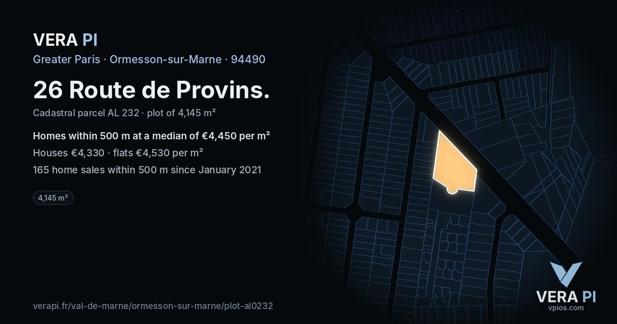 26 Route de Provins, Ormesson-sur-Marne at night – the plot lit, the parcels around coloured by the prices near them