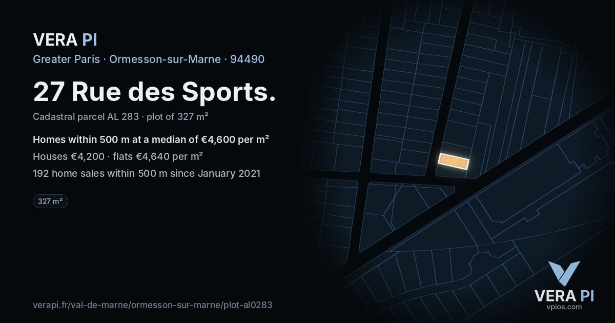 27 Rue des Sports, Ormesson-sur-Marne at night – the plot lit, the parcels around coloured by the prices near them
