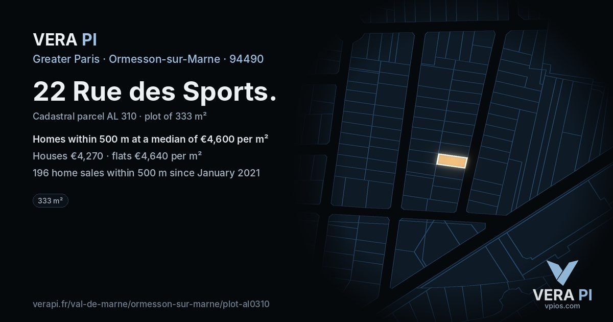 22 Rue des Sports, Ormesson-sur-Marne at night – the plot lit, the parcels around coloured by the prices near them