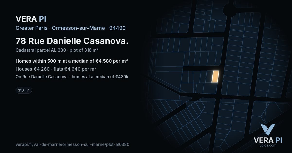 78 Rue Danielle Casanova, Ormesson-sur-Marne at night – the plot lit, the parcels around coloured by the prices near them