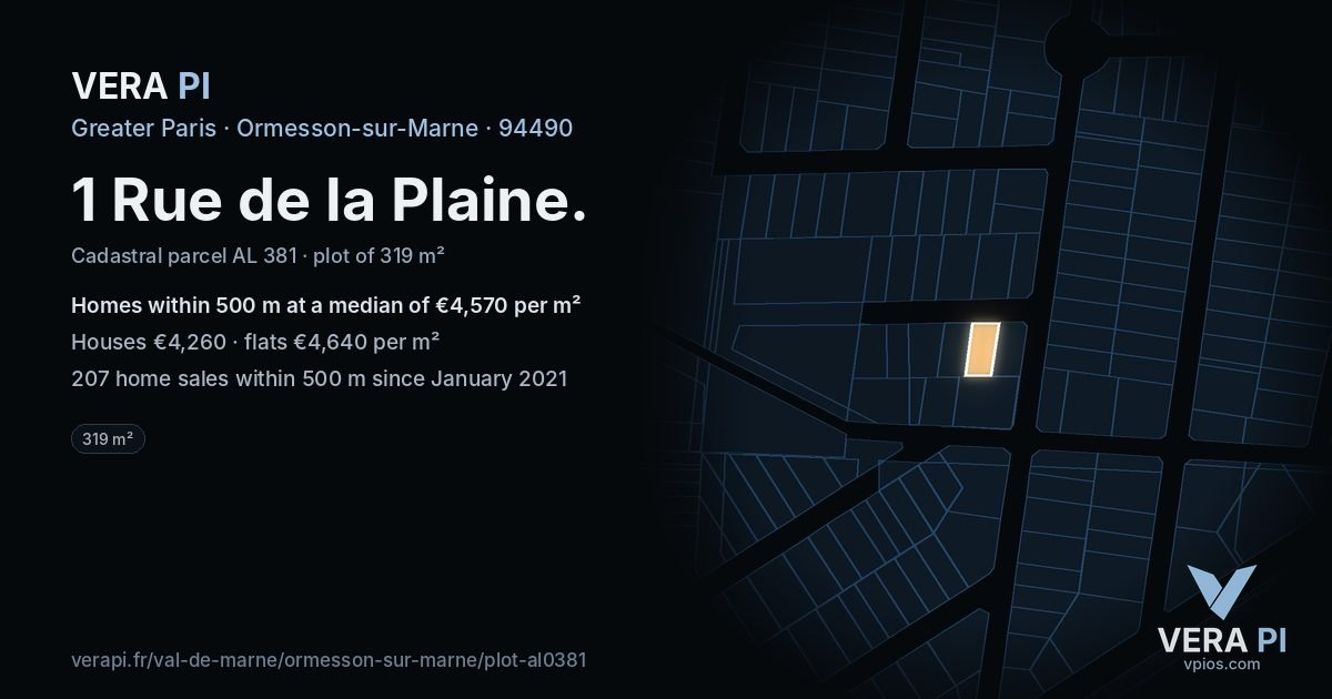 1 Rue de la Plaine, Ormesson-sur-Marne at night – the plot lit, the parcels around coloured by the prices near them