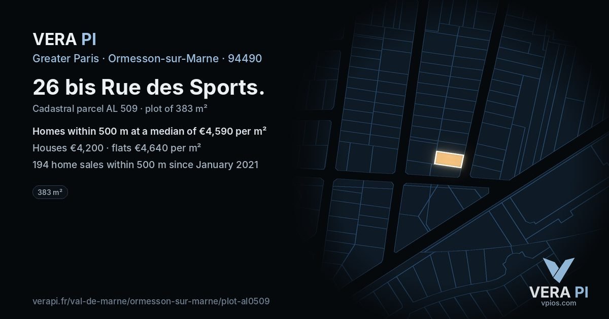 26 bis Rue des Sports, Ormesson-sur-Marne at night – the plot lit, the parcels around coloured by the prices near them