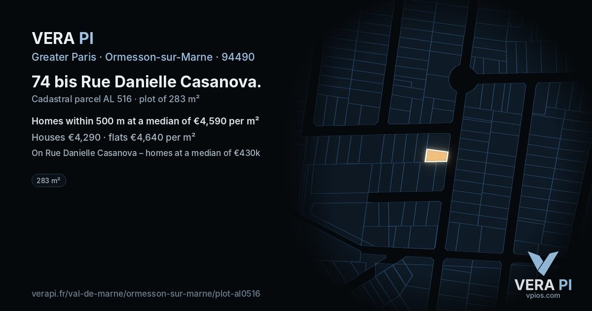 74 bis Rue Danielle Casanova, Ormesson-sur-Marne at night – the plot lit, the parcels around coloured by the prices near them