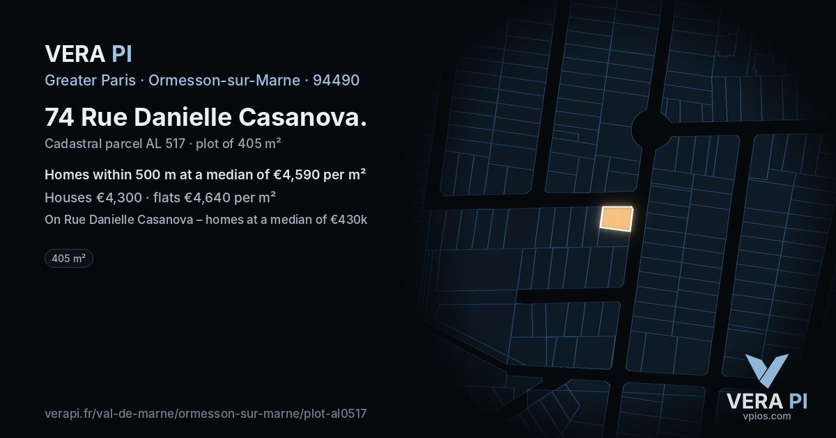 74 Rue Danielle Casanova, Ormesson-sur-Marne at night – the plot lit, the parcels around coloured by the prices near them