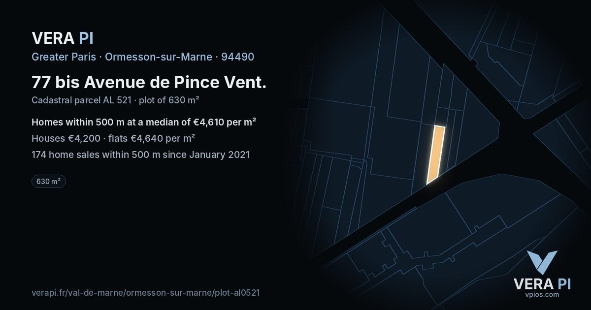 77 bis Avenue de Pince Vent, Ormesson-sur-Marne at night – the plot lit, the parcels around coloured by the prices near them