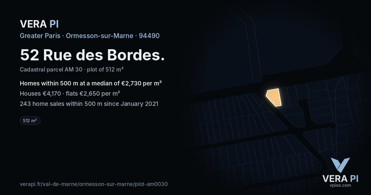 52 Rue des Bordes, Ormesson-sur-Marne at night – the plot lit, the parcels around coloured by the prices near them