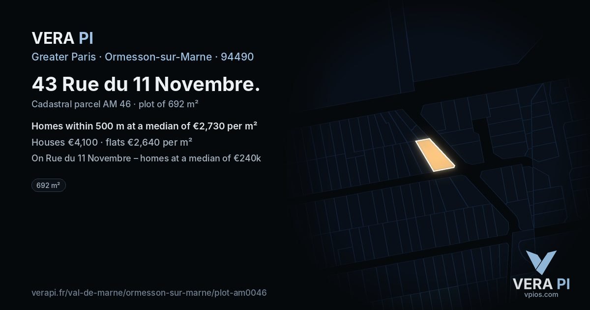 43 Rue du 11 Novembre, Ormesson-sur-Marne at night – the plot lit, the parcels around coloured by the prices near them