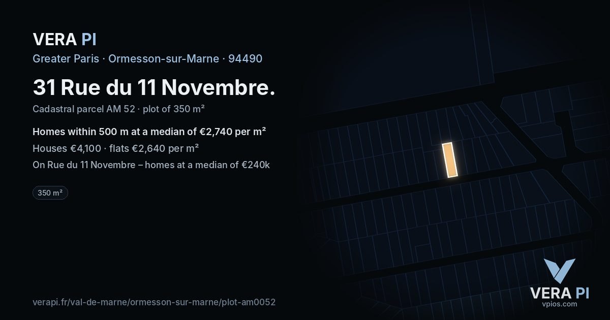 31 Rue du 11 Novembre, Ormesson-sur-Marne at night – the plot lit, the parcels around coloured by the prices near them