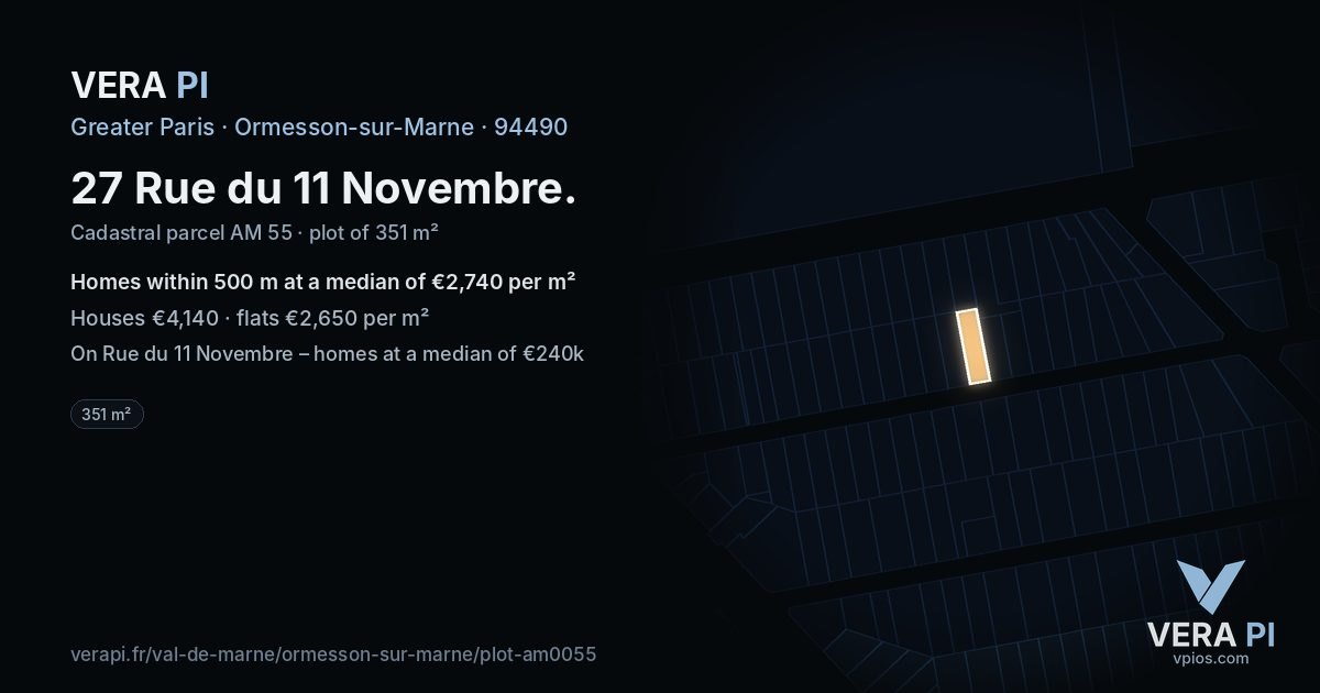 27 Rue du 11 Novembre, Ormesson-sur-Marne at night – the plot lit, the parcels around coloured by the prices near them
