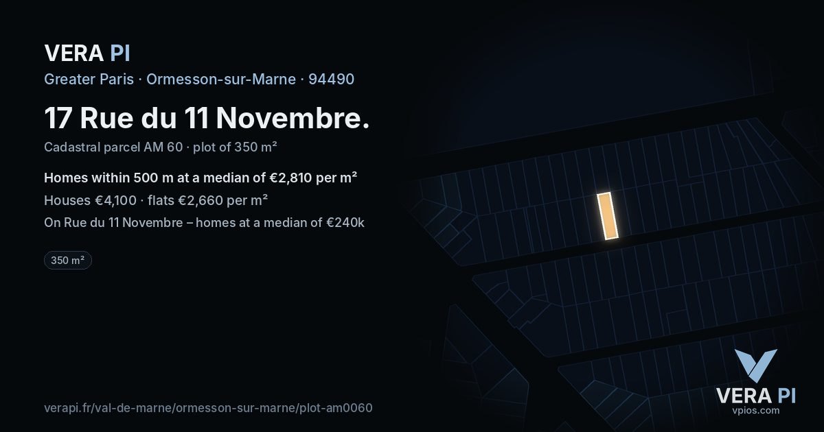 17 Rue du 11 Novembre, Ormesson-sur-Marne at night – the plot lit, the parcels around coloured by the prices near them