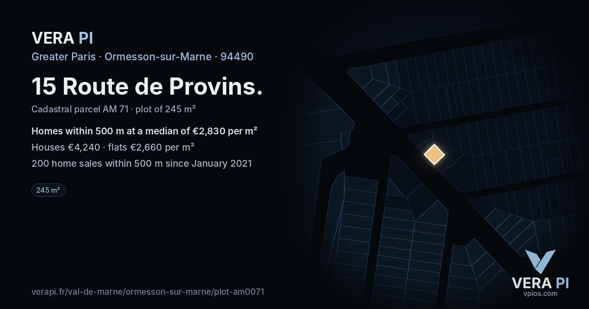 15 Route de Provins, Ormesson-sur-Marne at night – the plot lit, the parcels around coloured by the prices near them