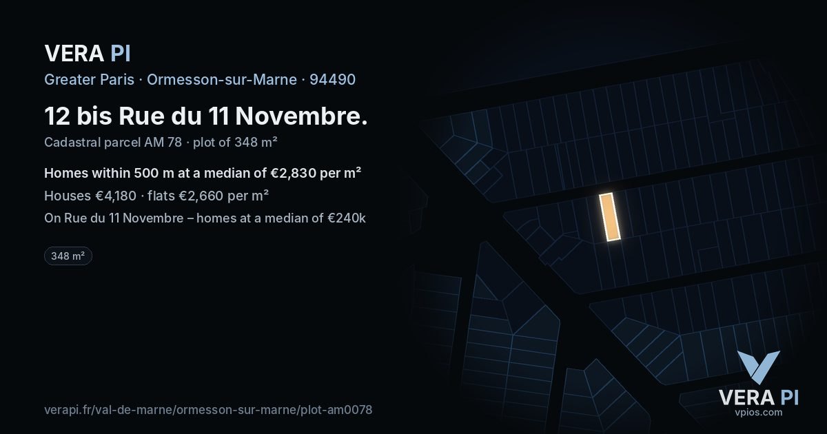 12 bis Rue du 11 Novembre, Ormesson-sur-Marne at night – the plot lit, the parcels around coloured by the prices near them