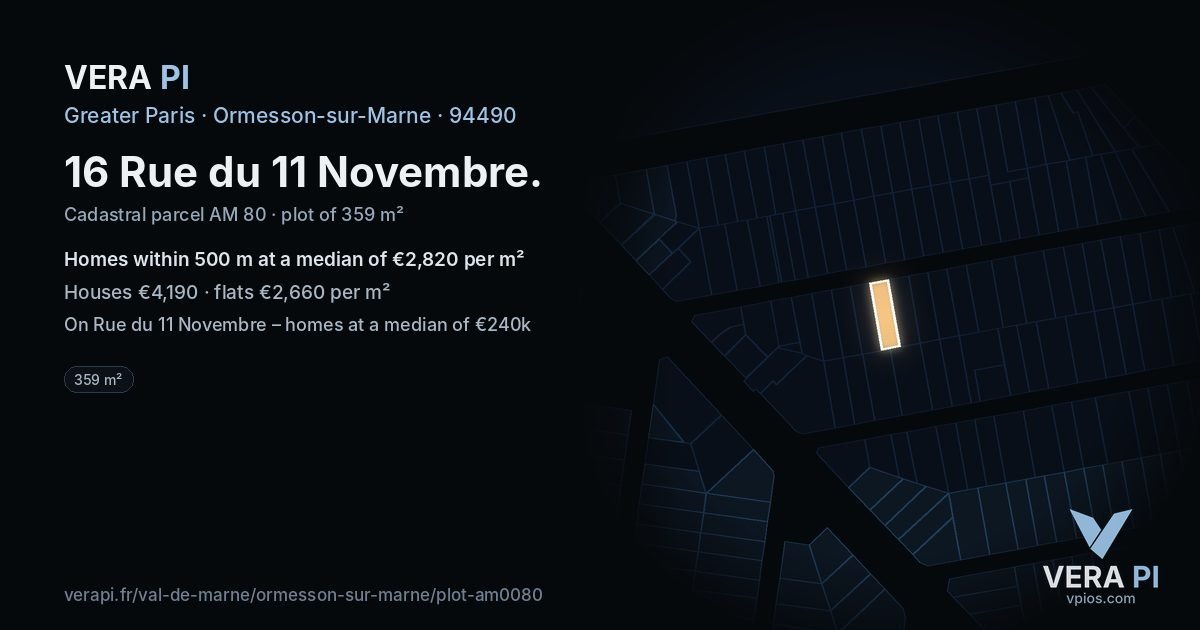 16 Rue du 11 Novembre, Ormesson-sur-Marne at night – the plot lit, the parcels around coloured by the prices near them