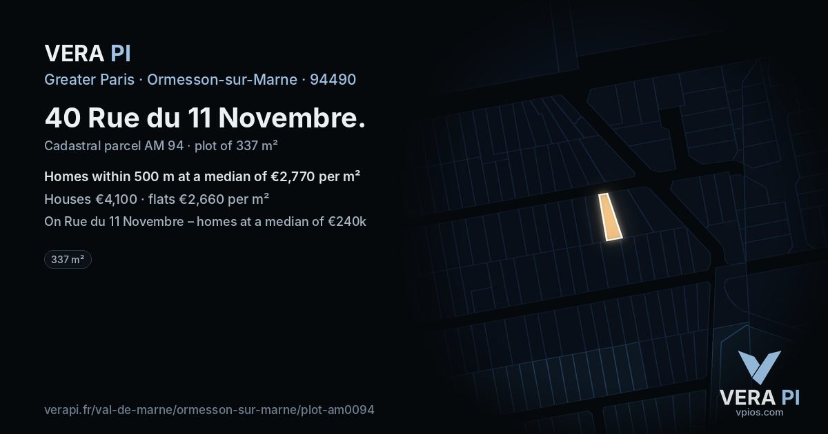 40 Rue du 11 Novembre, Ormesson-sur-Marne at night – the plot lit, the parcels around coloured by the prices near them