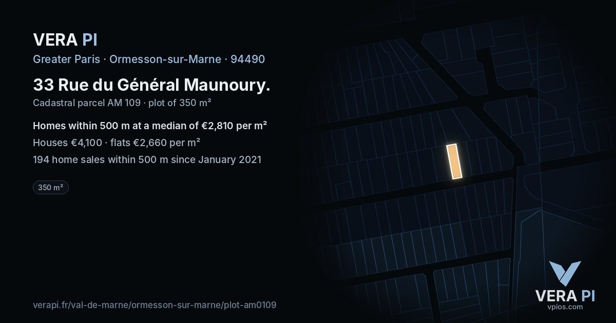 33 Rue du Général Maunoury, Ormesson-sur-Marne at night – the plot lit, the parcels around coloured by the prices near them