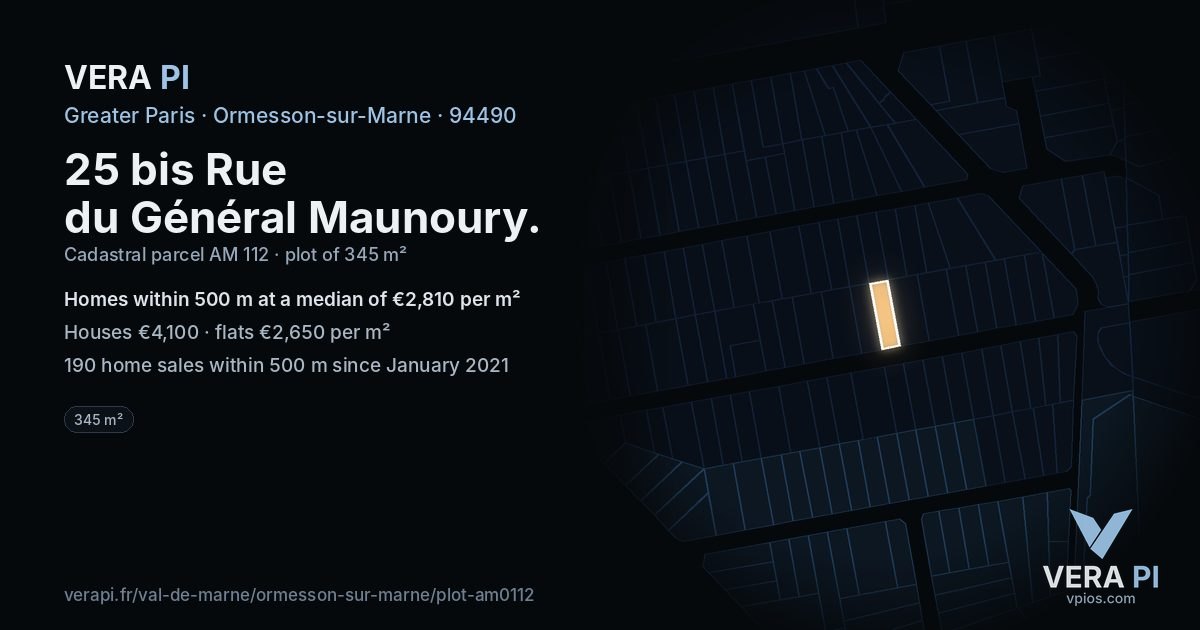 25 bis Rue du Général Maunoury, Ormesson-sur-Marne at night – the plot lit, the parcels around coloured by the prices near them